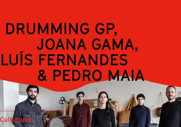 Drumming GP, Deus Me Livro, Culturgest, Joana Gama, Luís Fernandes, Pedro Maia