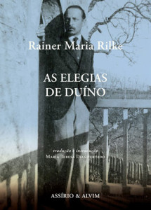 As Elegias de Duíno, Rainer Maria Rilke, Deus Me Livro, Crítica, Assírio & Alvim