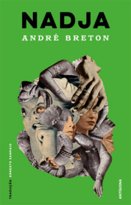 Nadja, André Breton, Deus Me Livro, Crítica, Antígona