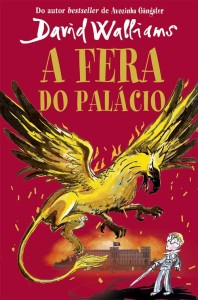 A Fera do Palácio, David Walliams, Porto Editora, Deus Me Livro, Crítica