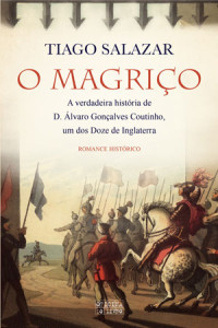 O Magriço, Tiago Salazar, Deus Me Livro, Crítica, Oficina do Livro