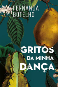 Gritos da Minha Dança”, Fernanda Botelho, Deus Me Livro, Crítica, Abysmo