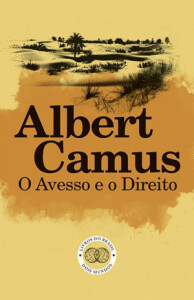 O Avesso e o Direito, Albert Camus, Deus Me Livro, Crítica, Livros do Brasil