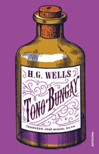 Tono-Bungay, H. G. Wells, Deus Me Livro, Antígona, Crítica
