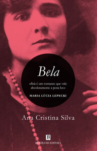 Bela, Deus Me Livro, Bertrand Editora, Crítica, Ana Cristina Silva