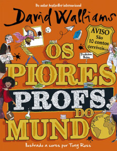 Os Piores Profs. do Mundo, Deus Me Livro, Crítica, Porto Editora, David Walliams