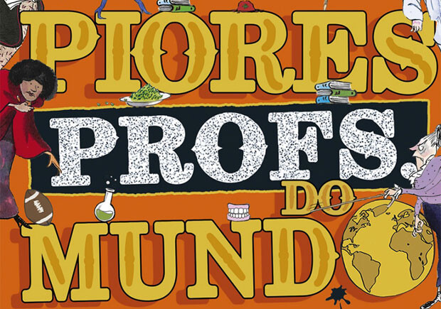 Os Piores Profs. do Mundo, Deus Me Livro, Crítica, Porto Editora, David Walliams