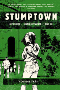 Stumptown: Volume Três, Stumptown, Greg Rucka, Justin Greenwood, Ryan Hill, G. Floy, Deus Me Livro, Crítica