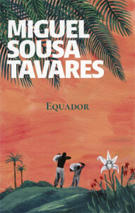 Curtas da Estante, Equador, Miguel Sousa Tavares, Porto Editora, Deus Me Livro