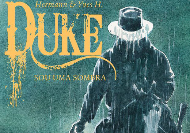 Duke 3, Duke, Sou Uma Sombra, Hermann, Yves H., Arte de Autor, Crítica, Deus Me Livro