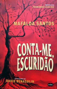 Conta-me Escuridão, Mafalda Santos, Deus Me Livro, Crítica, Suma de Letras