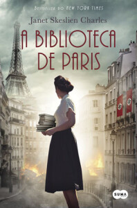 A Biblioteca de Paris, Janet Skeslien Charles, Suma de Letras, Deus Me Livro, Crítica