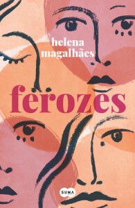 Curtas da Estante, Ferozes, Helena Magalhães, Deus Me Livro, Suma de Letras