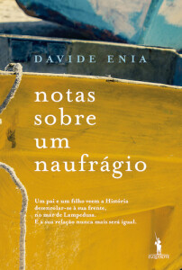 Davide Enia, Notas Sobre Um Naufrágio, Deus Me Livro, Dom Quixote, Crítica