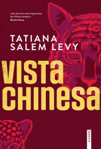 Vista Chinesa, Tatiana Salem Levy, Deus Me Livro, Crítica, Tinta da China