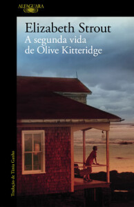 Curtas da Estante, Deus Me Livro, Alfaguara, A Segunda Vida de Olive Kitteridge, Elizabeth Strout