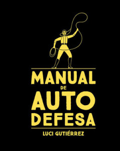 Manual de Auto Defesa, Luci Gutiérrez, Colecção Casimiro, Orfeu Negro, Deus Me Livro, Crítica