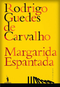 Margarida Espantada, Deus Me Livro, Crítica, Dom Quixote, D. Quixote, Rodrigo Guedes de Carvalho