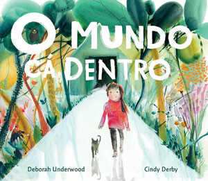 O Mundo Cá Dentro, Deborah Underwood, Cindy Derby, Orfeu Negro, Deus Me Livro, Crítica