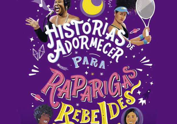 Histórias de Adormecer para Raparigas Rebeldes, 100 Mulheres Negras que Mudaram o Mundo, Lilly Workneh, Sonja Thomas, Jestine Ware, Diana Odero, Rebel Girls, Deus Me Livro, Crítica