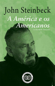 Curtas da Estante, A América e os Americanos e outros textos, John Steinbeck, Livros do Brasil, Deus Me Livro