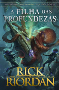 A Filha das Profundezas, Deus Me Livro, Crítica, Nuvem de Tinta, Rick Riordan