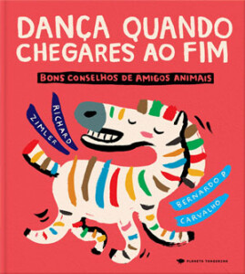 Dança Quando Chegares ao Fim, Deus Me Livro, Crítica, Planeta Tangerina, Richard Zimler, Bernardo P. Carvalho