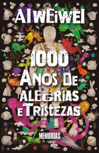 Curtas da Estante, 1000 Anos de Alegrias e Tristezas, Objectiva, Penguin, Ai Weiwei, Deus Me Livro, Ideias de Ler