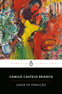 Curtas da Estante, Deus Me Livro, Amor de Perdição, Camilo Castelo Branco, Penguin, Penguin Clássicos