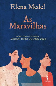 As Maravilhas, Elena Medel, Crítica, Deus Me Livro, D. Quixote, Dom Quixote