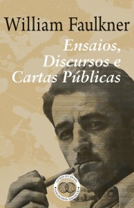 Curtas da Estante, Livros do Brasil, Ensaios Discursos e Cartas Públicas, William Faulkner, Deus Me Livro