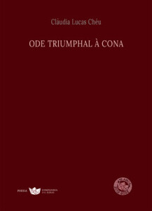 Ode Triumphal à Cona, Cláudia Lucas Chéu, Companhia das Ilhas, Deus Me Livro, Crítica