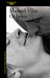 Os Beijos, Manuel Vilas, Alfaguara, Crítica, Deus Me Livro