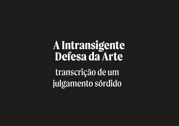 A Intrasigente Defesa da Arte, transcrição de um julgamento sórdido, Oscar Wilde, Deus Me Livro, Crítica, Guerra & Paz
