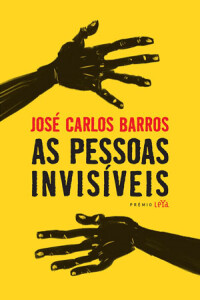 As Pessoas Invisíveis, José Carlos Barros, Leya, Deus Me Livro, Crítica