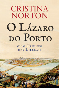 Curtas da Estante, Deus Me Livro, Oficina do Livro, O Lázaro do Porto, Cristina Norton