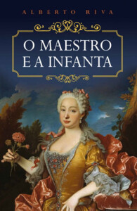 Curtas da Estante, Deus Me Livro, Porto Editora, O Maestro e a Infanta, Alberto Riva