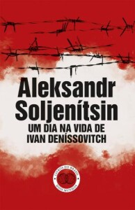Um Dia na Vida de Ivan Denissovítch, Aleksandr Soljenítsin, Crítica, Deus Me Livro, Livros do Brasil