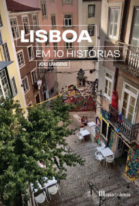 Joke Langens, Casa das Letras, Deus Me Livro, Crítica, Lisboa em 10 Histórias