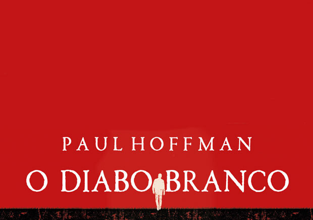 Curtas da Estante, O Diabo Branco, Paul Hoffman, Porto Editora, Deus Me Livro