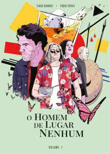 Curtas da Estante, Deus Me Livro, Comic Heart, A Seita, O Homem de Lugar Nenhum , O Homem de Lugar Nenhum: Volume 1, Tiago Barros, Fábio Veras