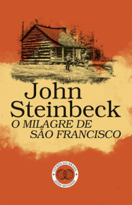O Milagre de São Francisco, Deus Me Livro, Crítica, Livros do Brasil, John Steinbeck