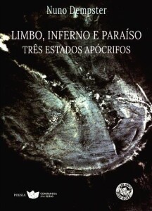 Limbo Inferno e Paraíso, Companhia das Ilhas, Deus Me Livro, Crítica, Nuno Dempster