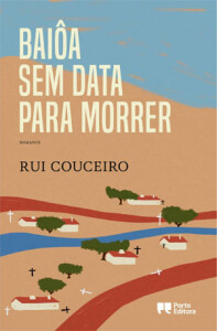 Crítica, Deus Me Livro, Porto Editora, Baiôa Sem Data Para Morrer, Rui Couceiro