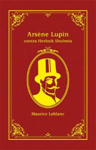 Curtas da Estante, Deus Me Livro, Porto Editora, Arsène Lupin contra Herlock Sholmès, Arsène Lupin, Maurice Leblanc