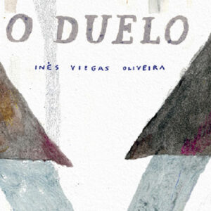 Duelo, Deus Me Livro, Planeta Tangerina, Crítica, Inês Viegas Oliveira