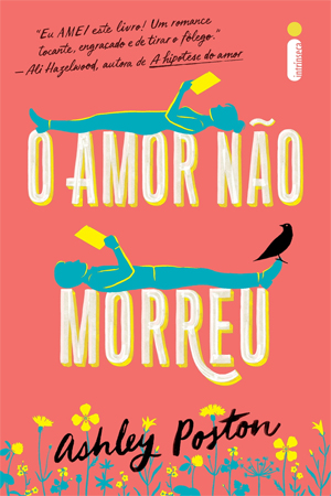 Curtas da Estante, Deus Me Livro, O Amor Não Morreu, Porto Editora, Ashley Poston