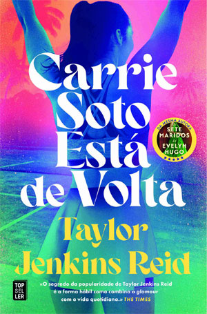 Carrie Soto Está de Volta, Taylor Jenkins Reid, Topseller, Deus Me Livro, Crítica