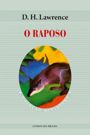 Curtas da Estante, Deus Me Livro, Livros do Brasil, O Raposo, D.H. Lawrence