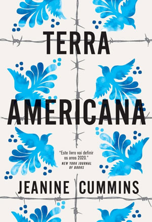 Terra Americana, Asa, Deus Me Livro, Crítica,  Jeanine Cummins